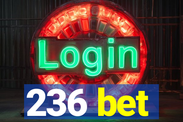 236 bet